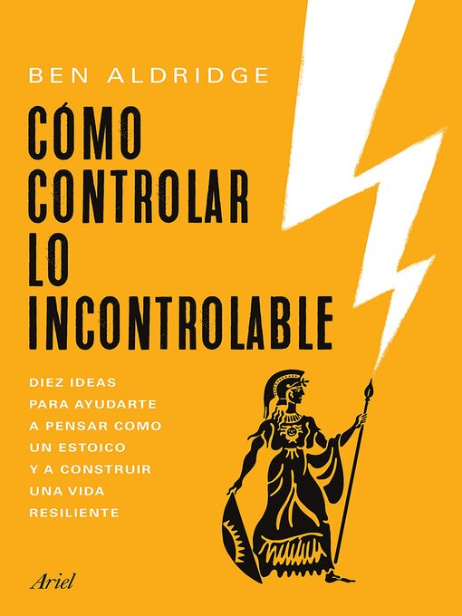 Title details for Cómo controlar lo incontrolable (Edición mexicana) by Ben Aldridge - Available